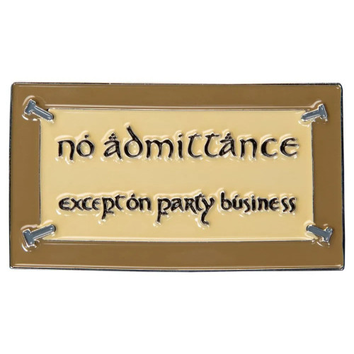 Le Seigneur des Anneaux aimant No Admittance (Enamel) 7 cm